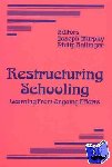  - Restructuring Schooling - Learning from Ongoing Efforts
