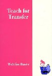Hunter, Madeline - Teach for Transfer