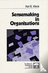 Weick, Karl E. - Sensemaking in Organizations