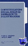 Vaughan, Roger D., Buss, Terry F. - Communicating Social Science Research to Policy Makers