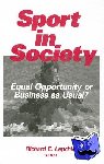  - Sport in Society - Equal Opportunity or Business as Usual?