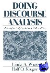 Wood, Linda A., Kroger, Rolf O. - Doing Discourse Analysis - Methods for Studying Action in Talk and Text
