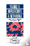  - Markets, Hierarchies and Networks