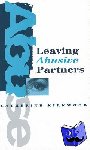 Kirkwood, Catherine - Leaving Abusive Partners - From the Scars of Survival to the Wisdom for Change
