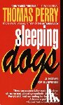 Perry, Thomas - Sleeping Dogs