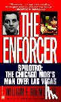 Roemer, William F. - Enforcer: Spilotro: The Chicago Mob's Man Over Las Vegas