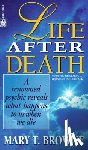 Browne, Mary T. - Life After Death