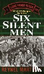 Martinez, Reynel - 6 SILENT MEN