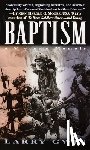 Gwin, Larry - Baptism