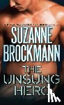 Brockmann, Suzanne - The Unsung Hero