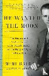 Baird, Mimi, Claxton, Eve - He Wanted the Moon
