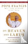 Bergoglio, Jorge Mario, Skorka, Abraham - On Heaven and Earth