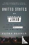 Bergen, Peter - United States of Jihad