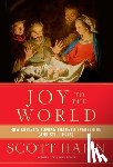 Hahn, Scott - JOY TO THE WORLD