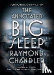 Chandler, Raymond, Hill, Owen - Annotated Big Sleep