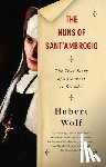 Wolf, Hubert - The Nuns of Sant'Ambrogio