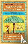 McCall Smith, Alexander - McCall Smith, A: Woman Who Walked in Sunshine
