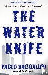 Bacigalupi, Paolo - Water Knife