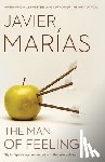 Marías, Javier - The Man of Feeling