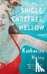 Heiny, Katherine - Single, Carefree, Mellow