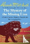 McCall Smith, Alexander - The Mystery of the Missing Lion