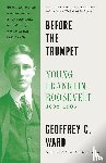 Ward, Geoffrey C. - Before the Trumpet