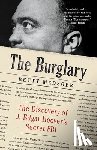 Medsger, Betty - The Burglary: The Discovery of J. Edgar Hoover's Secret FBI