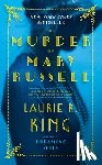 King, Laurie R. - The Murder of Mary Russell: A Novel of Suspense Featuring Mary Russell and Sherlock Holmes