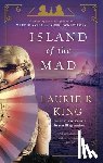 Laurie R. King - Island of the Mad