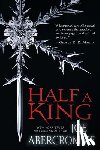 Abercrombie, Joe - HALF A KING