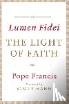 Pope Francis - Lumen Fidei: The Light of Faith