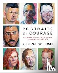 Bush, George W. - Portraits of Courage