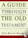 Sinclair, Celia B. - A Guide Through the Old Testament