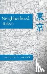 Bestor, Theodore C. - Neighborhood Tokyo