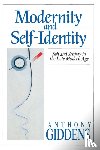 Anthony Giddens - Modernity and Self-Identity