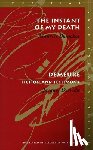 Blanchot, Maurice - The Instant of My Death /Demeure: Fiction and Testimony