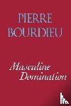 Pierre Bourdieu - Masculine Domination
