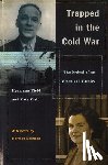 Field, Hermann, Field, Kate - Trapped in the Cold War