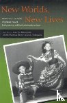  - New Worlds, New Lives