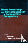  - Home Ownership and Social Inequality in Comparative Perspective