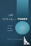  - Law, Justice, and Power