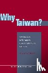 Wachman, Alan M. - Why Taiwan?