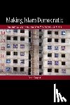 Bayat, Asef - Making Islam Democratic