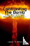 Wittner, Lawrence S. - Confronting the Bomb