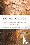  - Agnotology