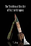Paul, T.V. - The Tradition of Non-Use of Nuclear Weapons