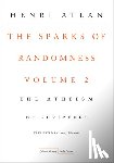 Atlan, Henri - The Sparks of Randomness, Volume 2