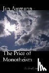 Assmann, Jan - The Price of Monotheism
