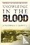 Jansen, Jonathan D. - Knowledge in the Blood