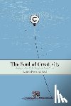 Kwall, Roberta Rosenthal - The Soul of Creativity